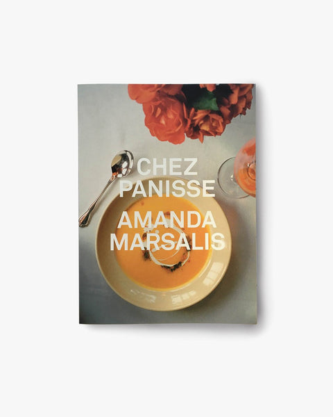 Chez Panisse Book by Amanda Marsalis by Mohawk General Store at Mohawk General Store